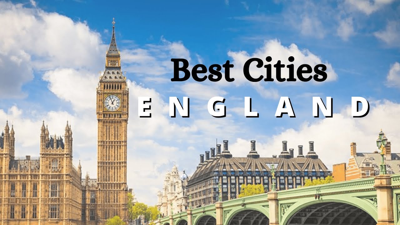 Top 5 BEST CITIES To Visit in England | UK Travel Video