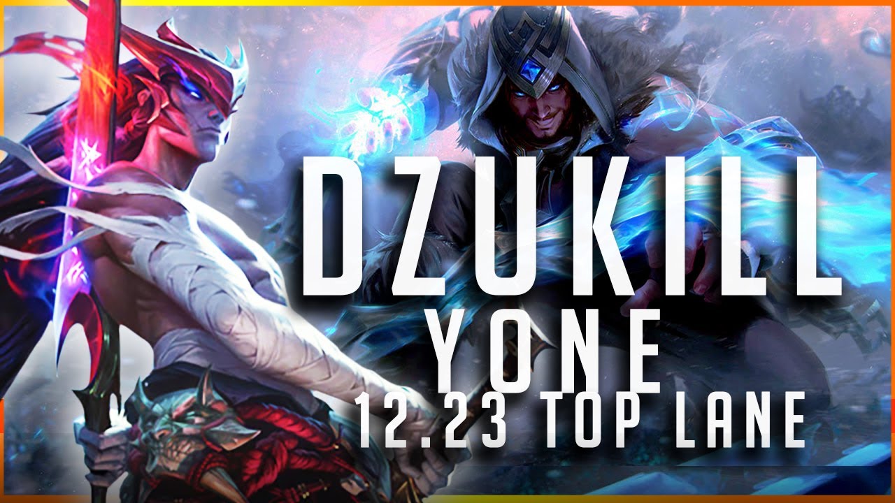 Dzukill - Yone vs Sylas TOP Patch 12.23 - Yone Gameplay