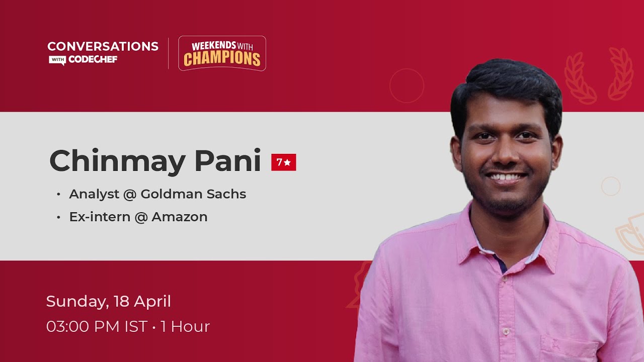 Analyst at Goldman & 7 Star Coder #3 || Conversations With CodeChef || Weekends With Champions
