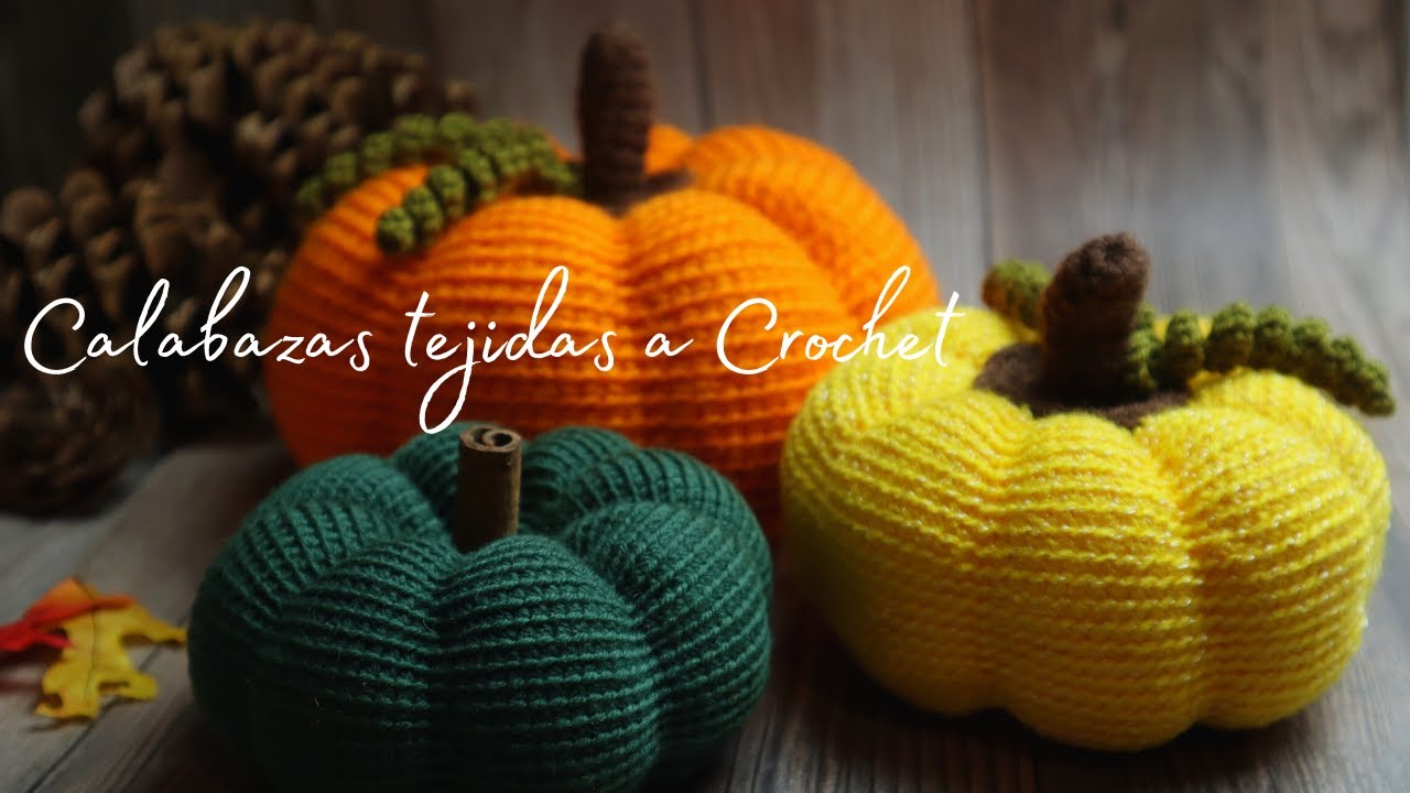 Tutorial Calabazas tejidas a crochet en diferentes tamaños💜Mayelin Ros