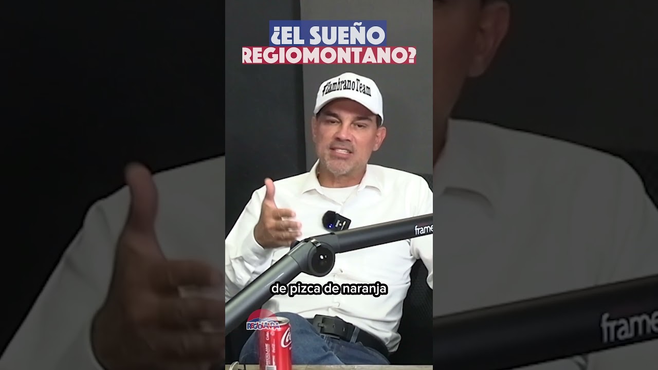 &iquest;El sue&ntilde;o Regiomontano?