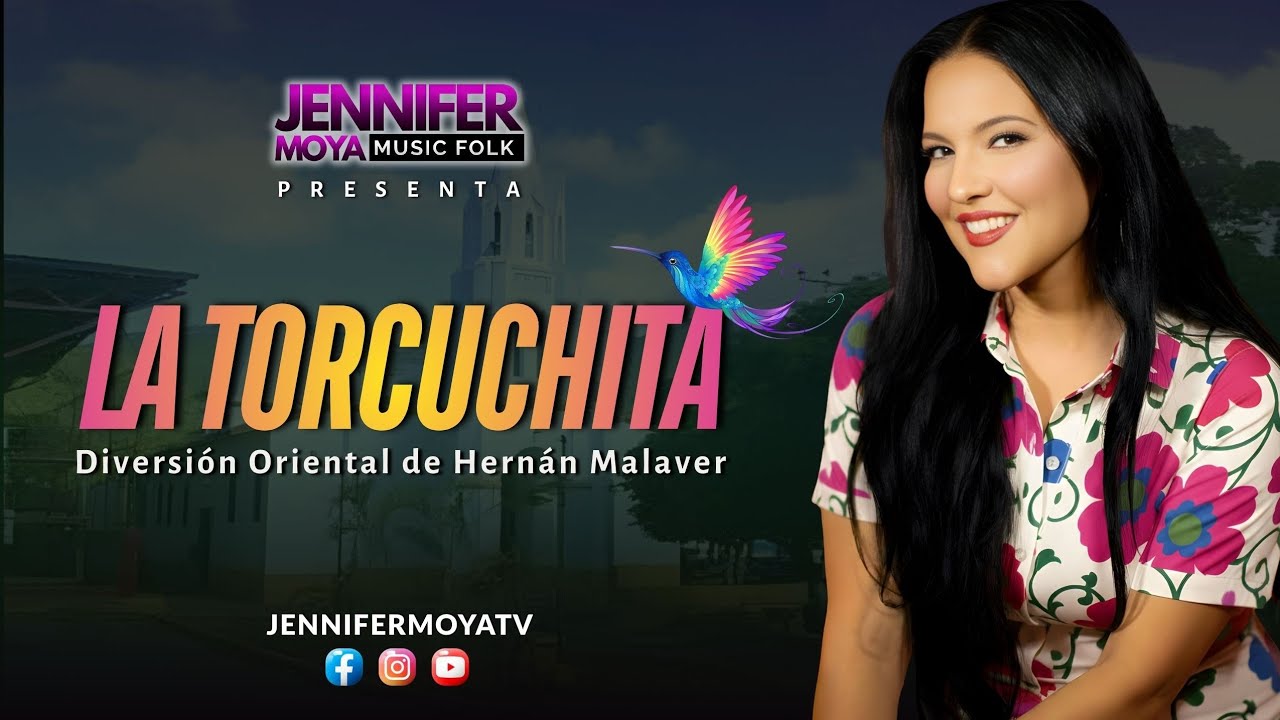 LA TORCUCHITA - JENNIFER MOYA