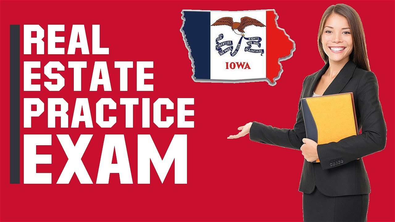 Iowa Real Estate Exam 2020 (60 Questions with Explained Answers)