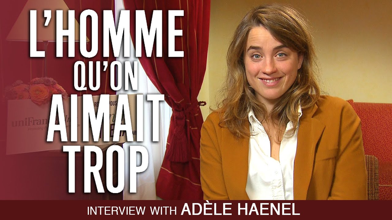 FRENCH RIVIERA: Interview with Actress Adèle Haenel