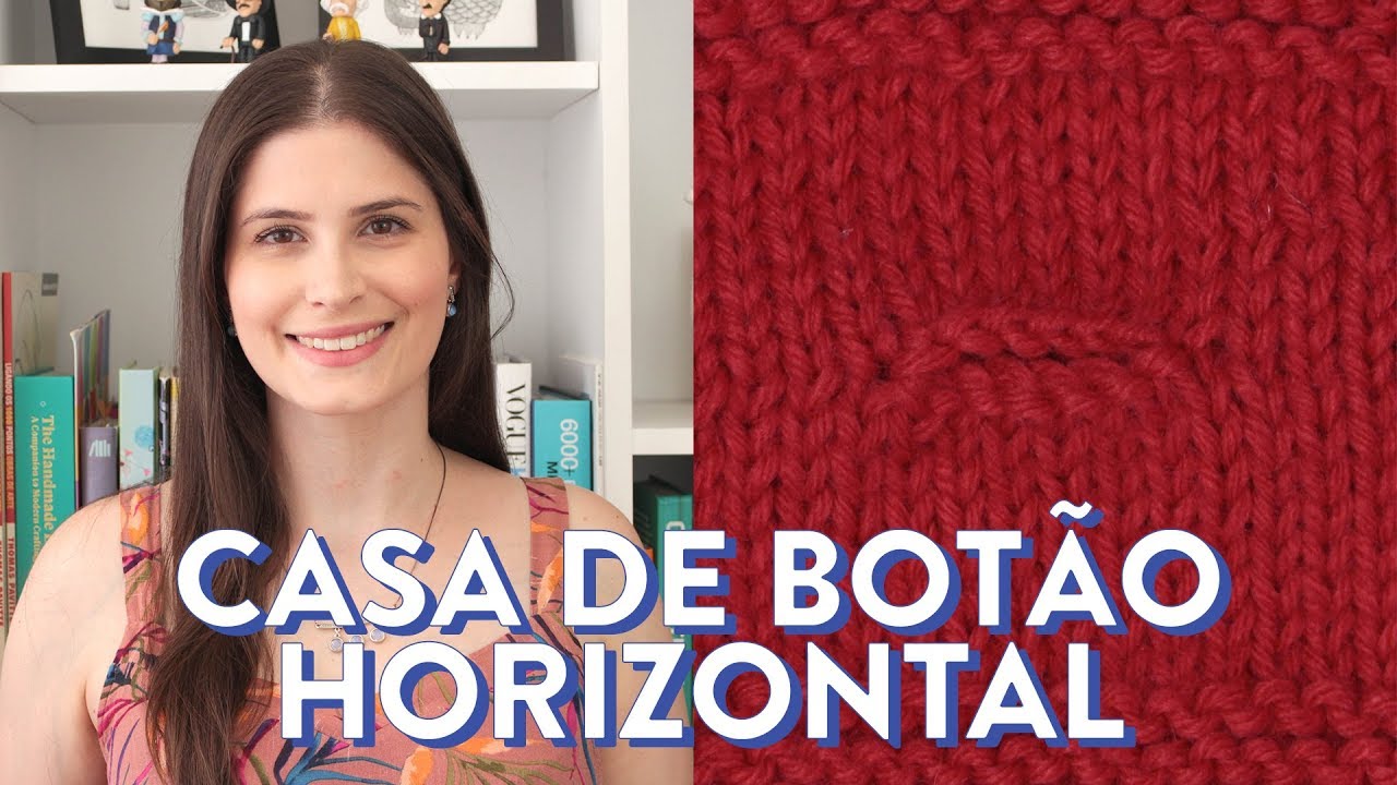 Como fazer CASA DE BOTÃO em tricô | TÉCNICAS DE TRICÔ #13