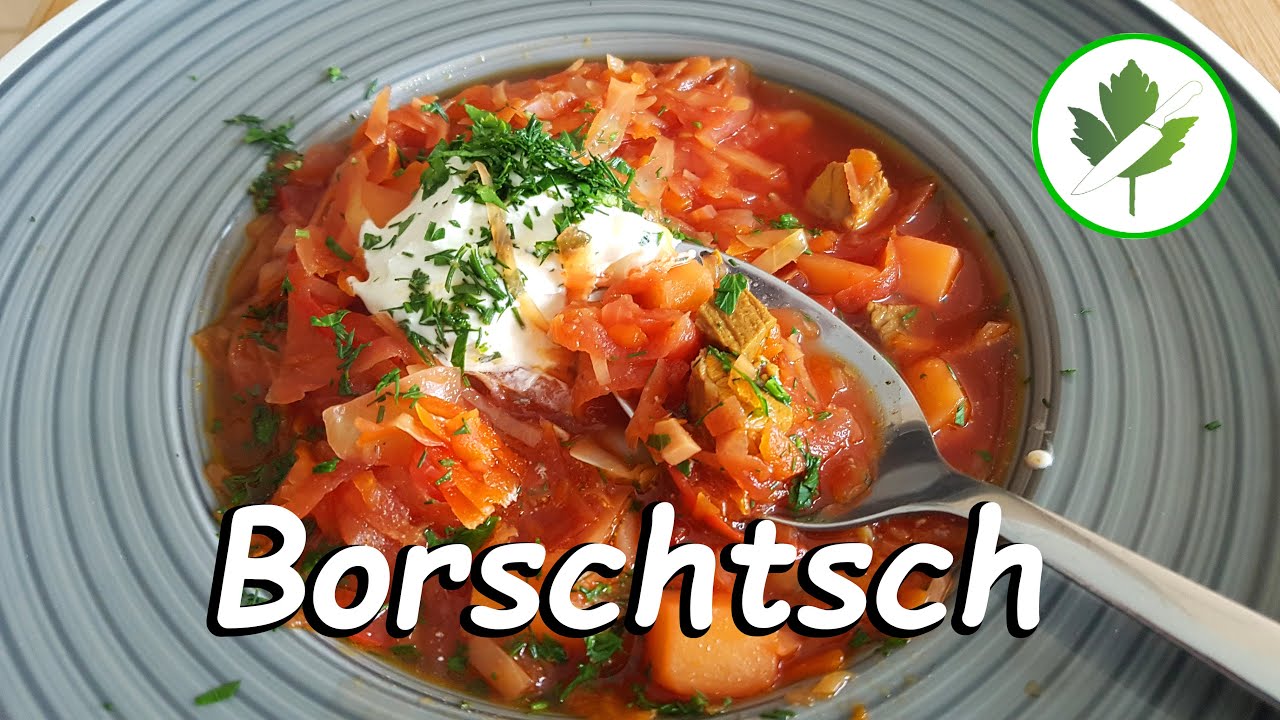 Borschtsch mit Rindfleisch - Das ukrainische Nationalgericht