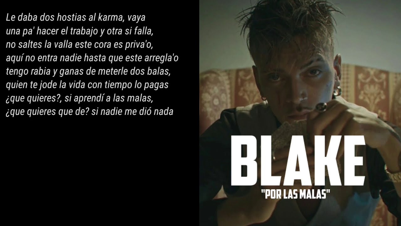BLAKE - por las malas (Letra/Lyrics)