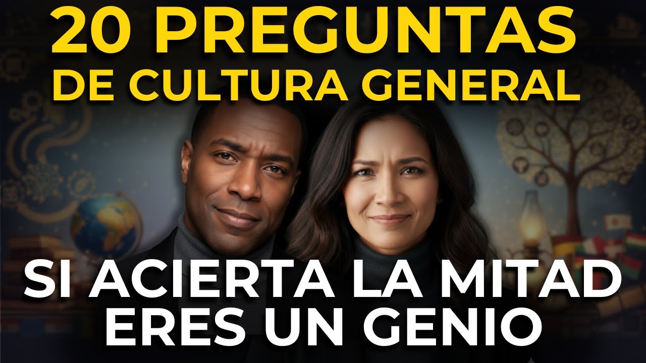 20 PREGUNTAS de CULTURA GENERAL que pondrán a prueba tu INTELIGENCIA 🧠🔥