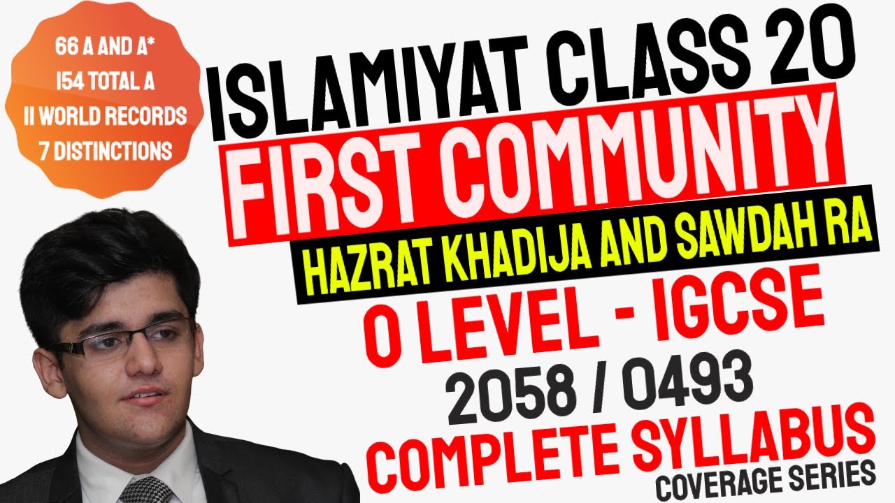 Class 20 | Hazrat Khadija RA and Hazrat Sawdah RA | O Level Islamiyat 2058 & IGCSE Islamiyat 0493