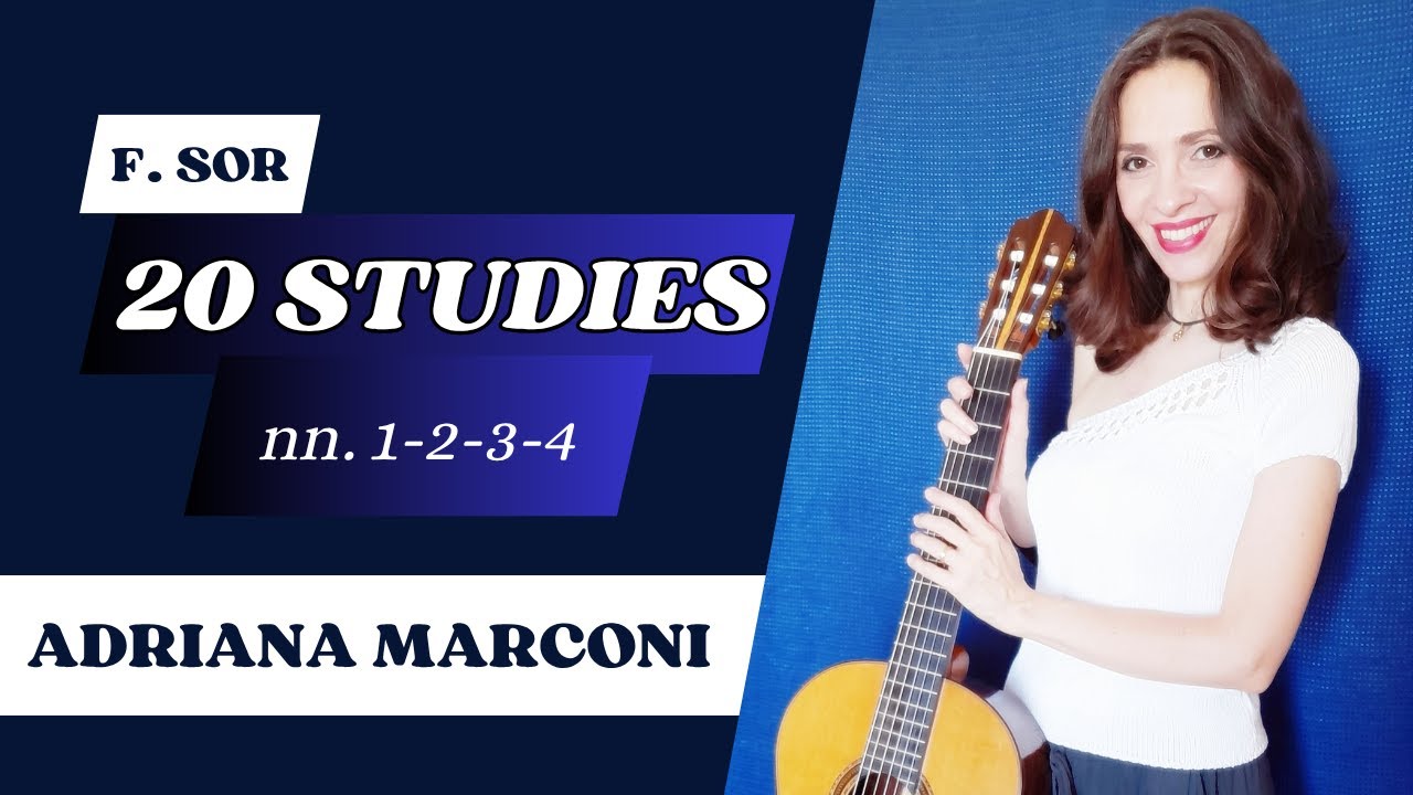 F. Sor: Studies op.6 n.8, op.35 n.13, op.6 n.2-1 (Sor/Segovia nn.1-2-3-4) Guitarist: Adriana Marconi