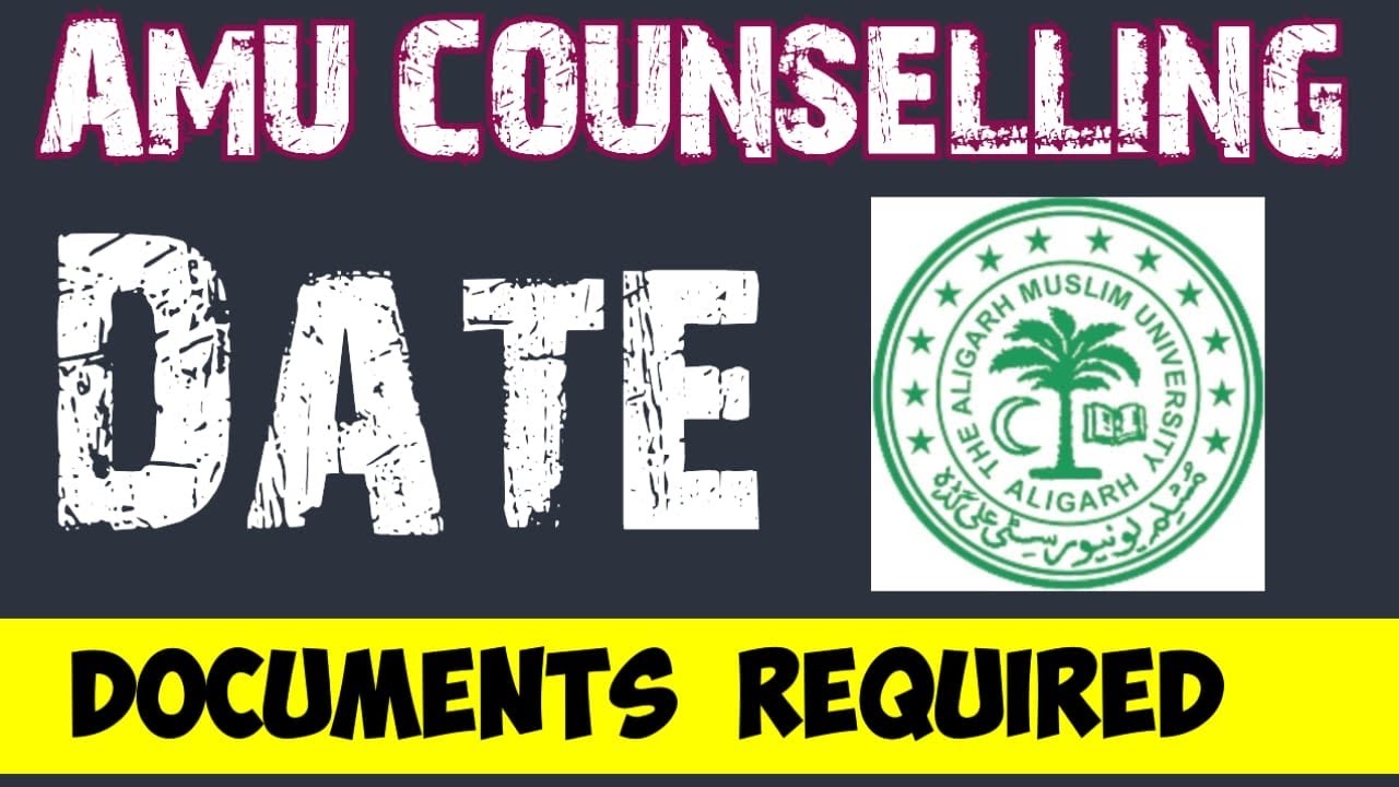 Online AMU Counselling 2026 | Documents Required for Counselling AMU Entrance | Aligarh Muslim Uni