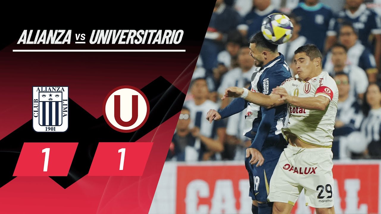 Alianza Lima 1- 1 Universitario: resumen del clásico, mejores jugadas y goles | #Liga1TeApuesto2025