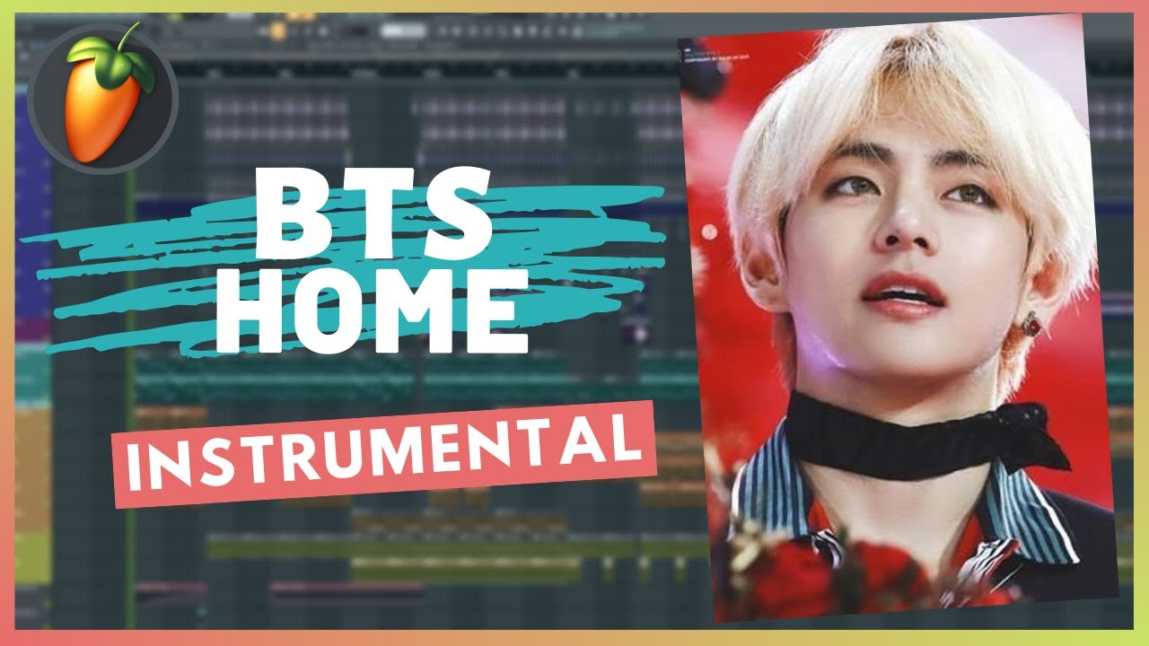 BTS(방탄소년단) - HOME Instrumental | FL Studio Remake