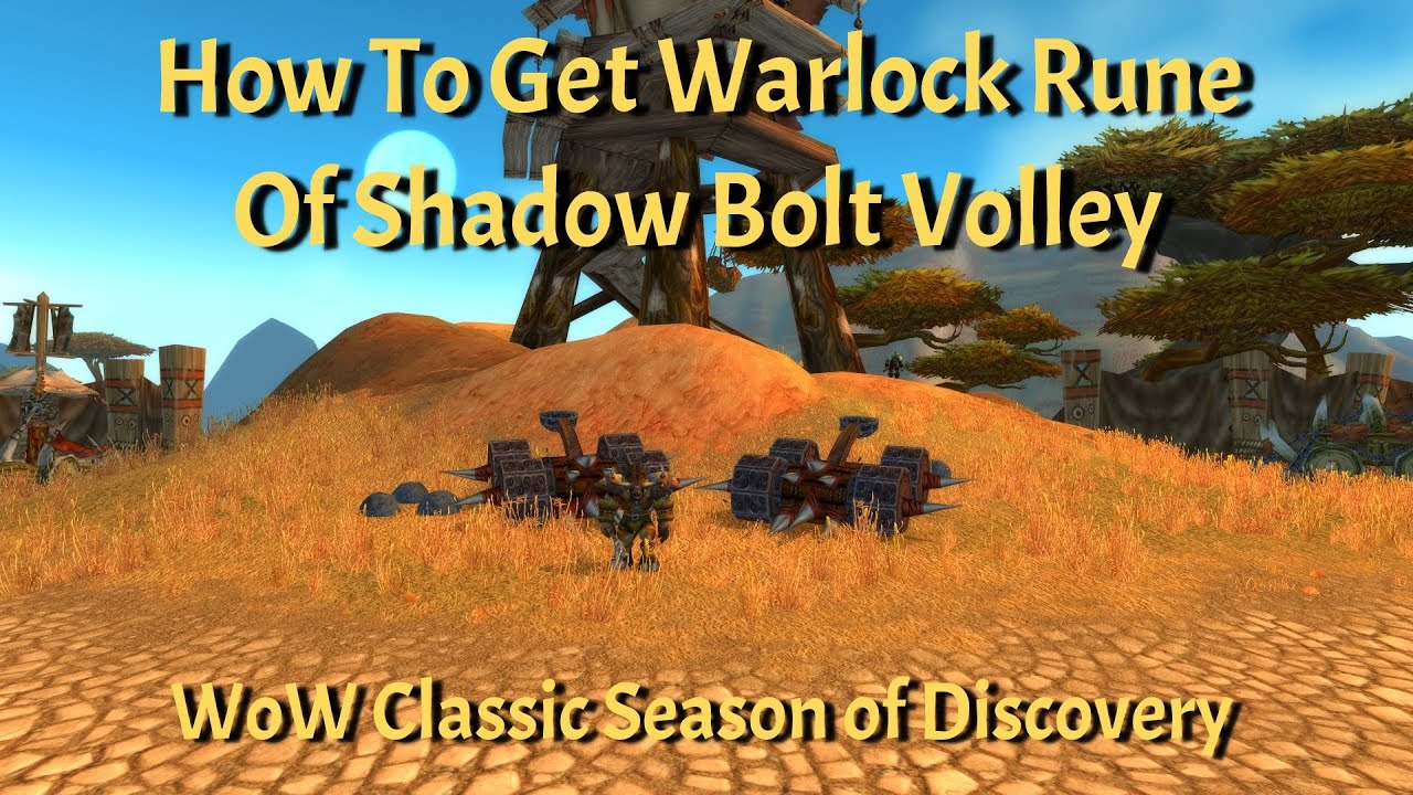 How To Get Warlock Rune Of Shadow Bolt Volley--WoW Classic Season of Discovery