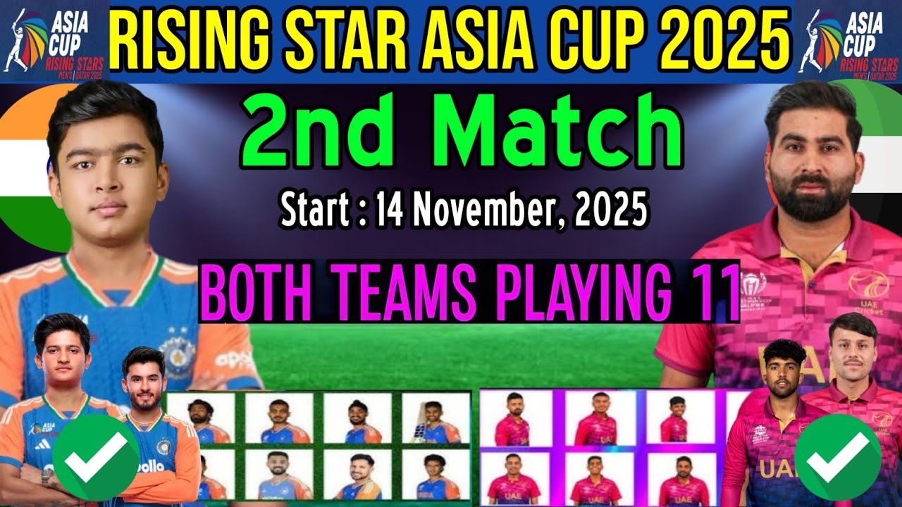 Rising Star Asia Cup 2025 India A vs UAE Playing 11 | Ind A vs UAE Playing 11 Rising Star Asia Cup