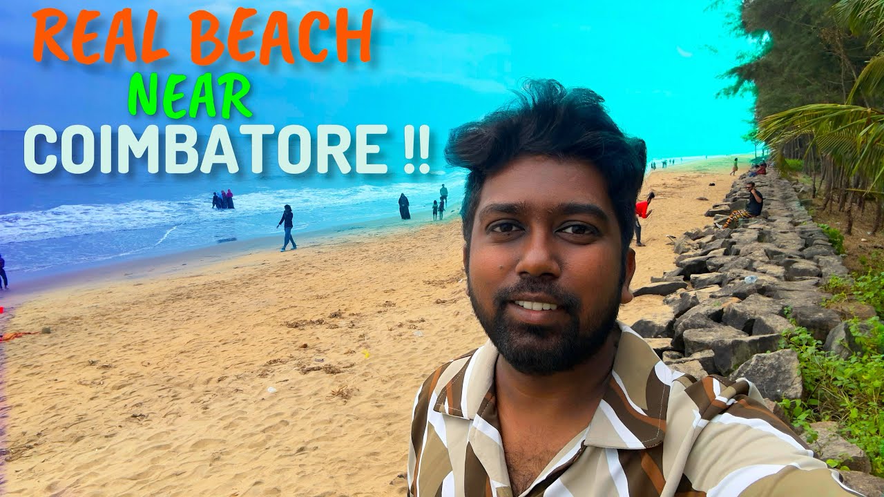 REAL BEACH NEAR COIMBATORE !! 