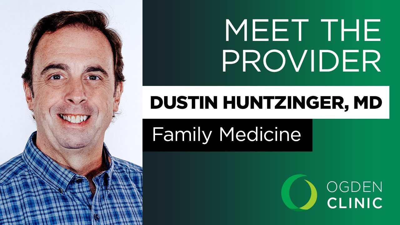 Meet Family Medicine Physician, Dr. Dustin Huntzinger
