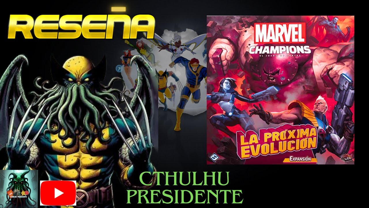 Reseña: La PróXima Evolución -Marvel Champions-