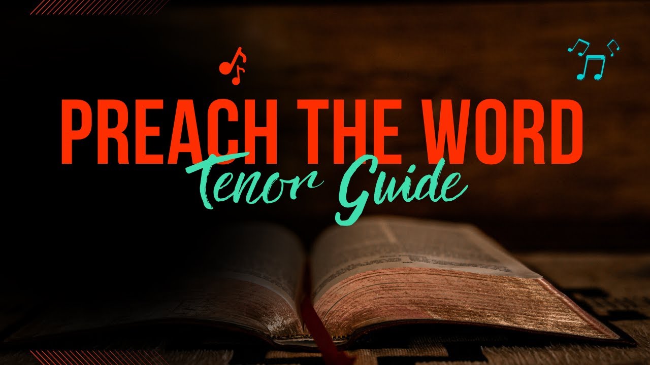 Preach the Word (SATB Guide | Tenor)