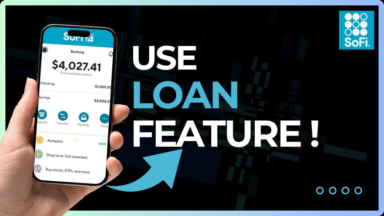 How to Use SoFi Loan Feature 2026 !