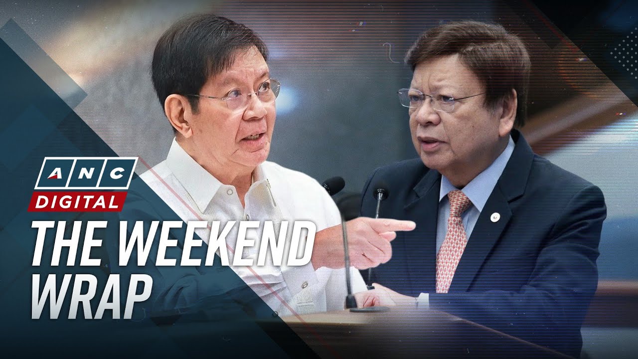 ANC's The Weekend Wrap: Lacson, Marcoleta clash over flood control probe, China issue