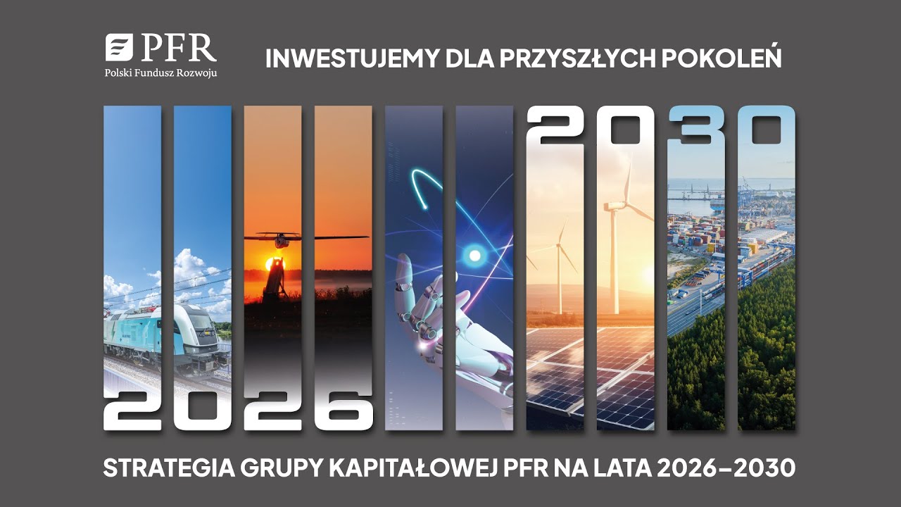 PFR z nową strategią na lata 2026–2030: inwestujemy dla przyszłych pokoleń