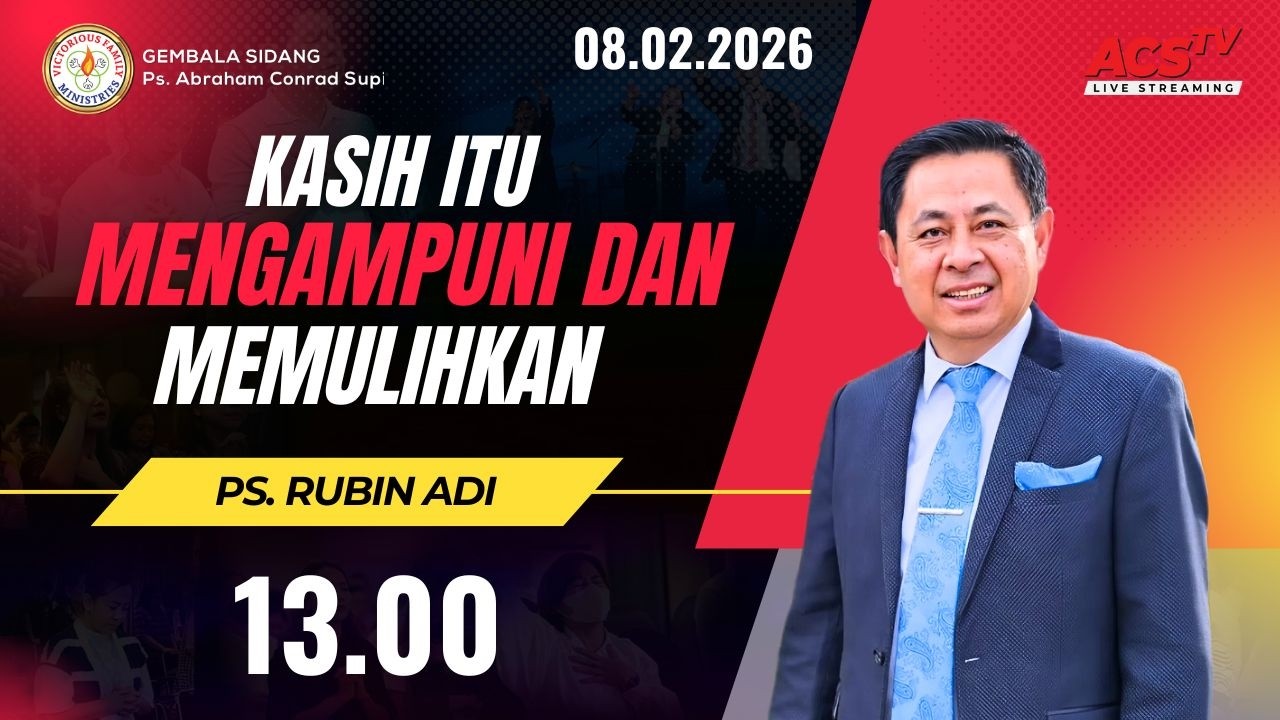 GBI Victorious Family - Ps. Rubin Adi - 13.00 WIB | 08 Februari 2026 |
