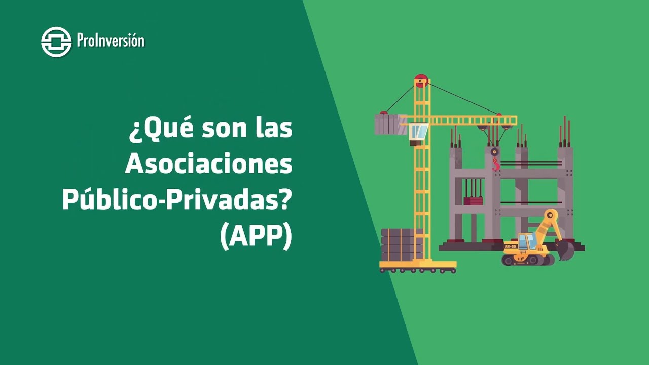 &iquest;Qu&eacute; son las Asociaciones P&uacute;blico - Privadas?