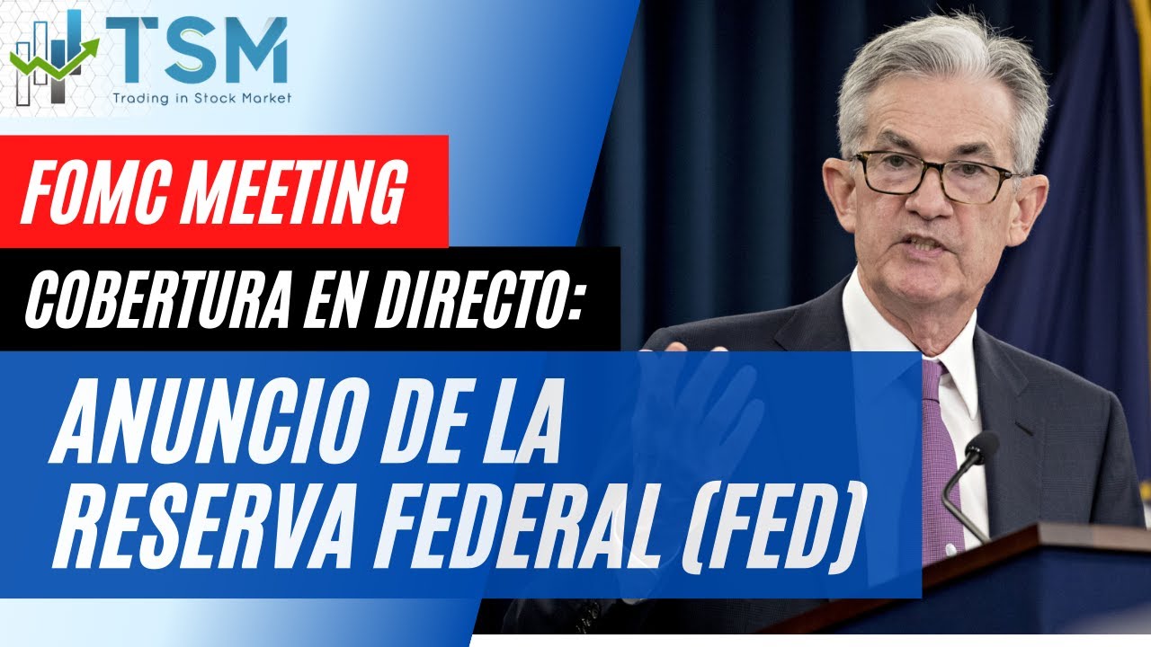 FOMC Meeting en vivo 📊: Jerome Powell y Anuncios de la FED en directo (22-Marzo-22)