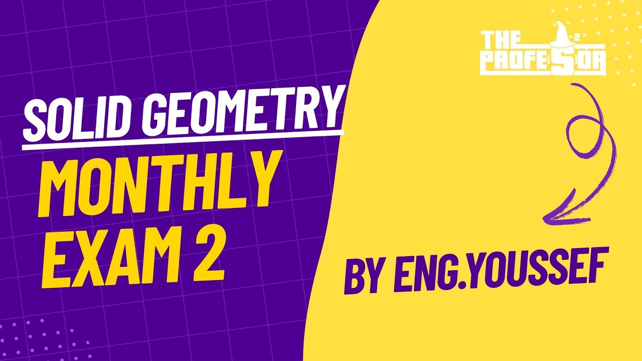 Solid Geometry Revision - Monthly Exam 2