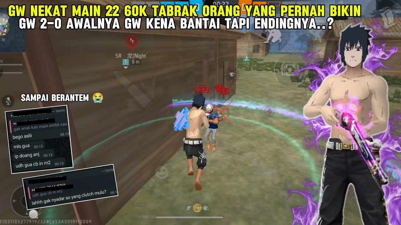 GW MAIN 22 60K NEKAT NABRAK ORANG YANG PERNAH BANTAI GW 2-0 AWALNYA KENA BANTAI TAPI ENDINGNYA!!? 