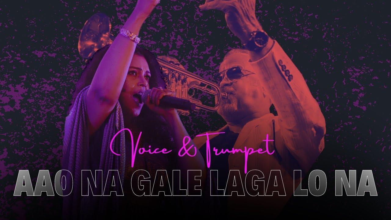 Aao Na Gale Laga Lo Na | Voice & Trumpet | Ujjayinee Roy | Kishore Sodha | Asha Bhosle | R D Burman