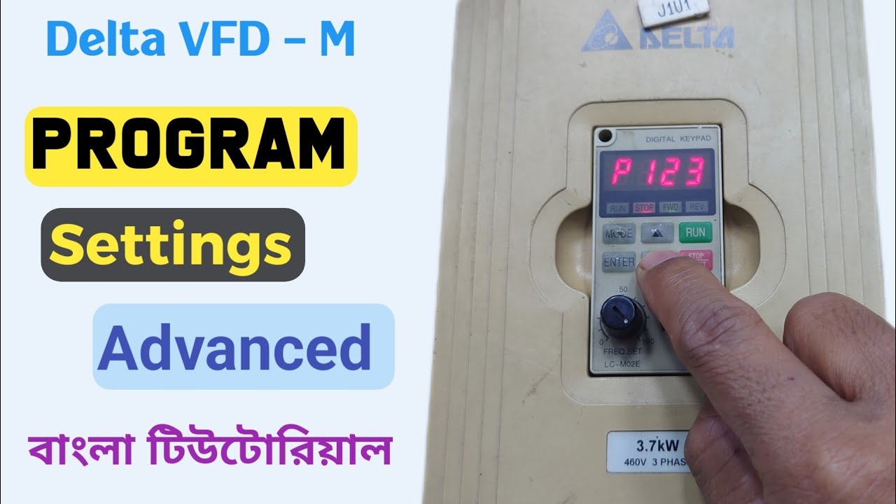 Delta VFD -M series parameter settings advanced, ডেল্টা ইনভার্টার প্রোগ্রাম সেটিং বাংলা টিউটোরিয়াল,