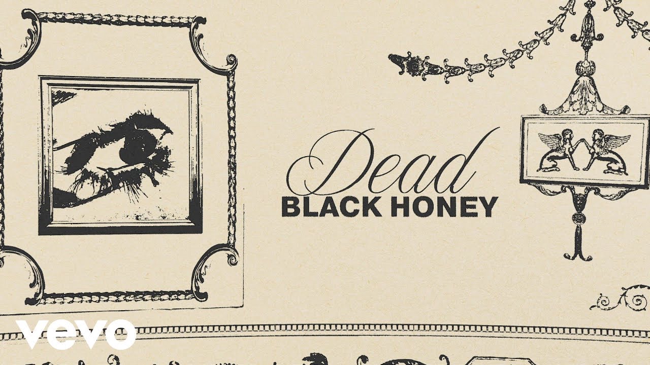 Black Honey - Dead
