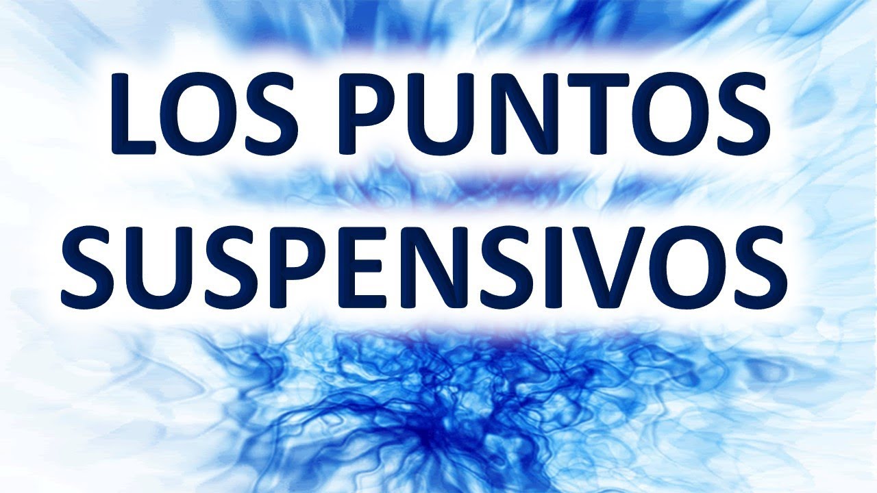 Los Puntos Suspensivos - Signos de Puntuación (Ejemplos) | Descripción completa - Learn Spanish