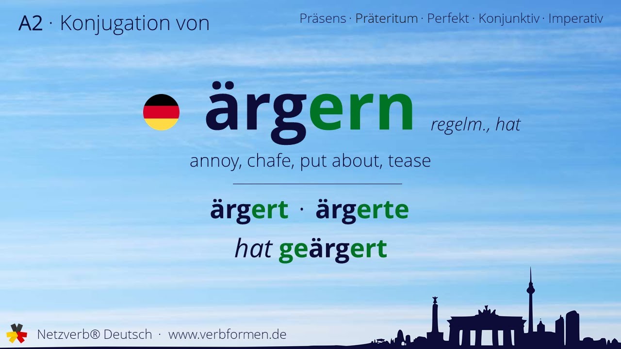 Konjugation des Verb „ärgern“ - alle Zeitformen lernen, Übersetzung, Tutorial