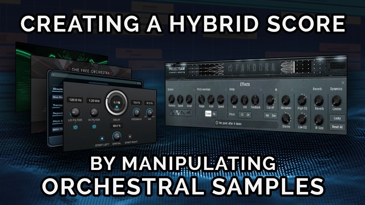 Tutorial #31: Creating a hybrid score by manipulating orchestral samples