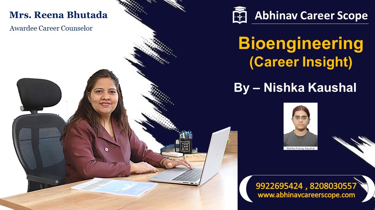Bioengineering - Career Insight By Nishka Kaushal