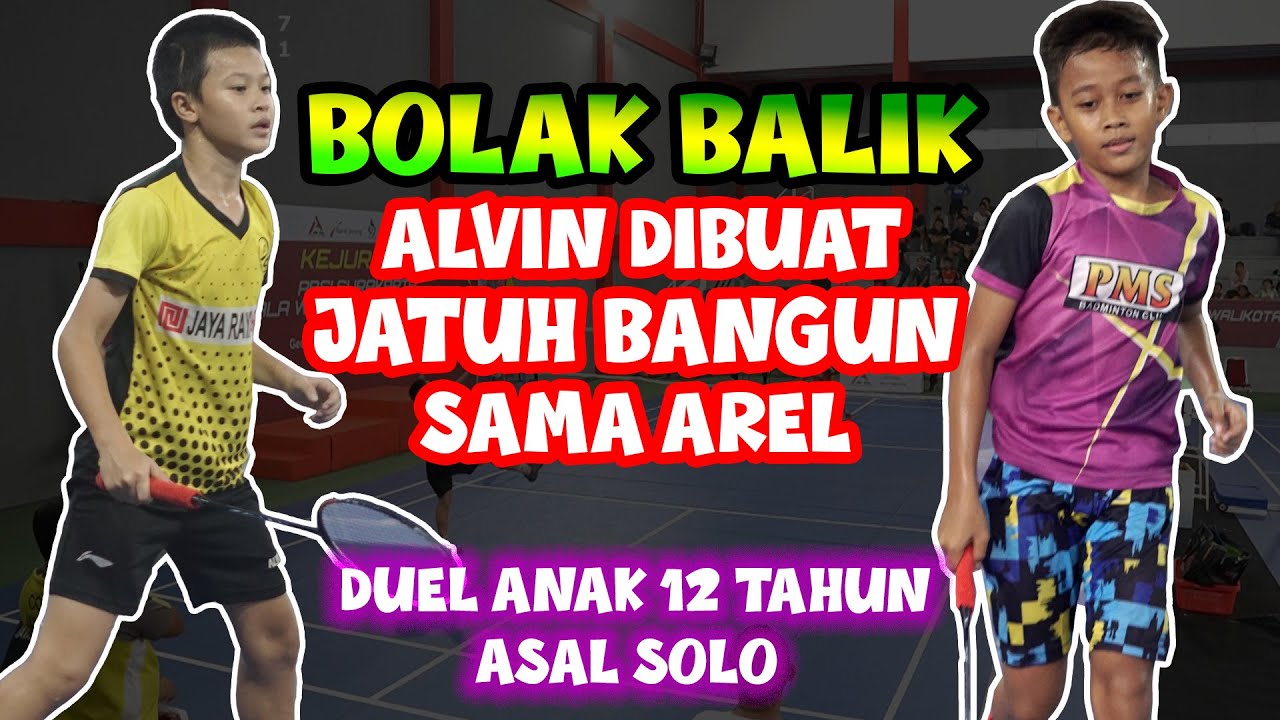 Arel Beraksi Kembali ! Jatuh Bangun Alvin Mengejar Shuttlecock Arel Demi Gelar Juara