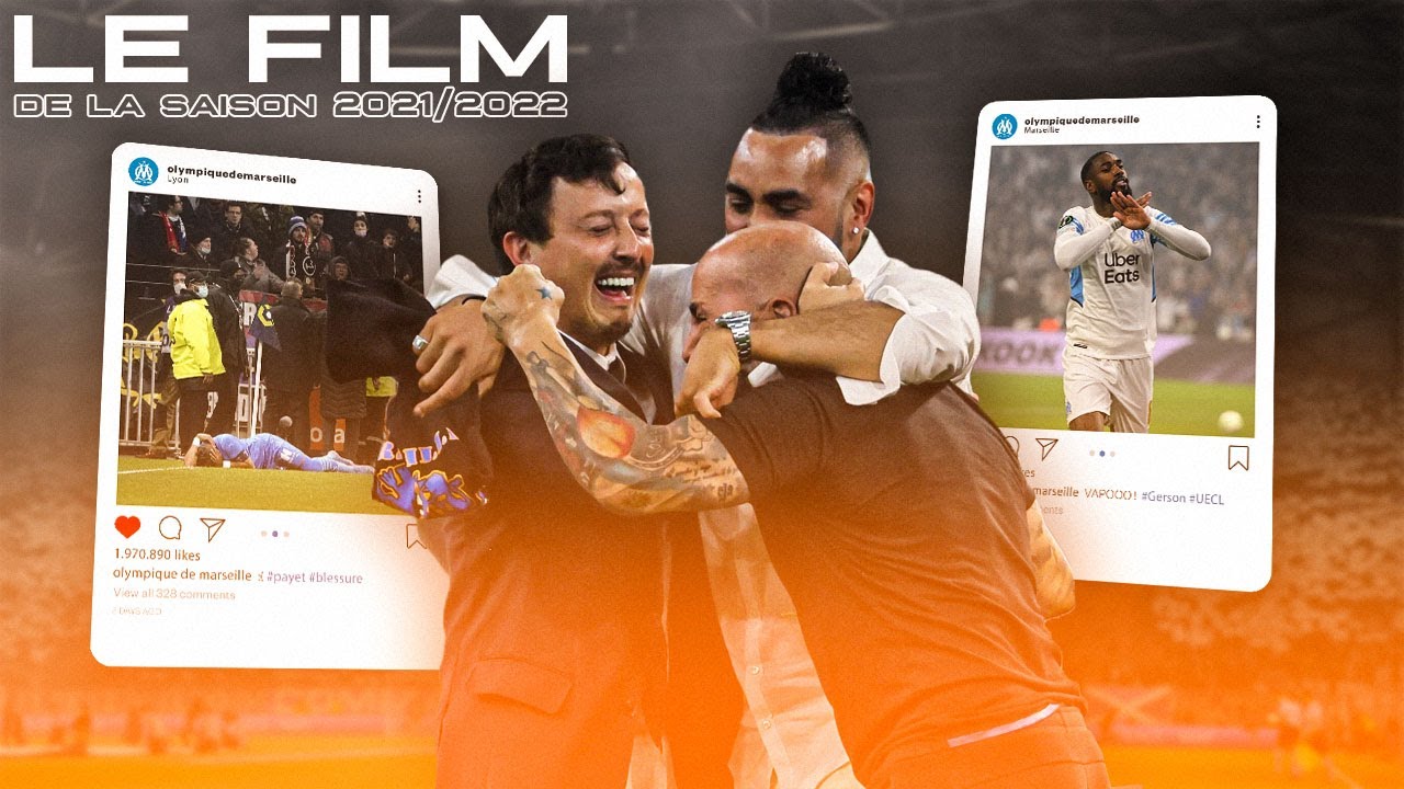 OLYMPIQUE DE MARSEILLE &bull; Le FILM d&rsquo;une saison FOLLE jusqu'au bout du SUSPENS ! &bull; 2021-22 &bull; HD