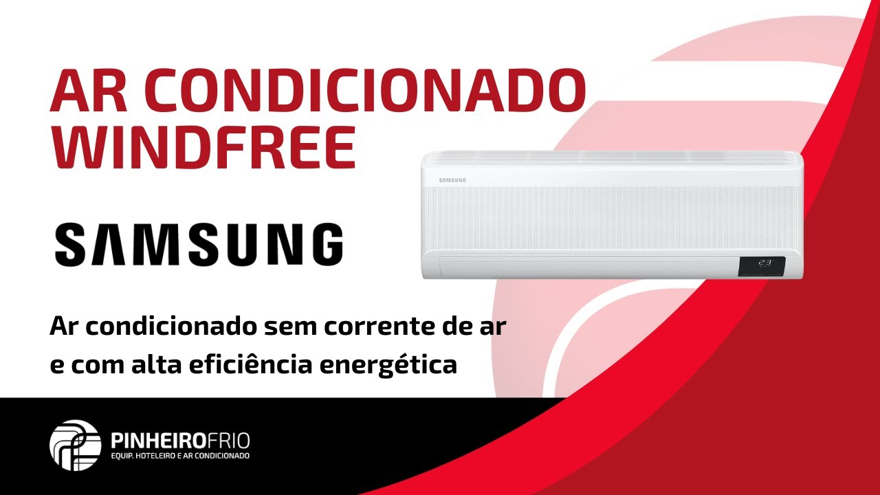 Samsung WindFree: Ar condicionado com alta eficiência energética | PinheiroFrio