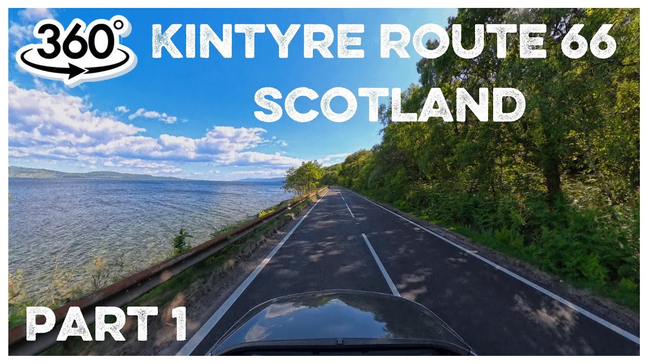 360° VR Drive | Part 1 | Kintyre Route 66 - Scotland