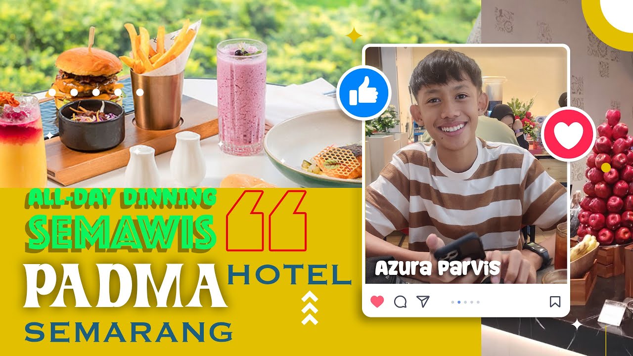 BREAKFAST DI PADMA HOTEL SEMARANG RAGAM PILIHAN MENU DI RESTO SEMAWIS YANG MENGGUGAH SELERA