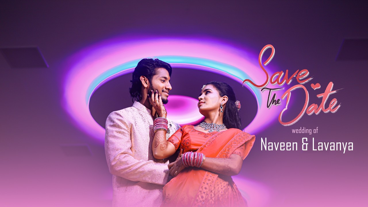 Naveen weds lavanya