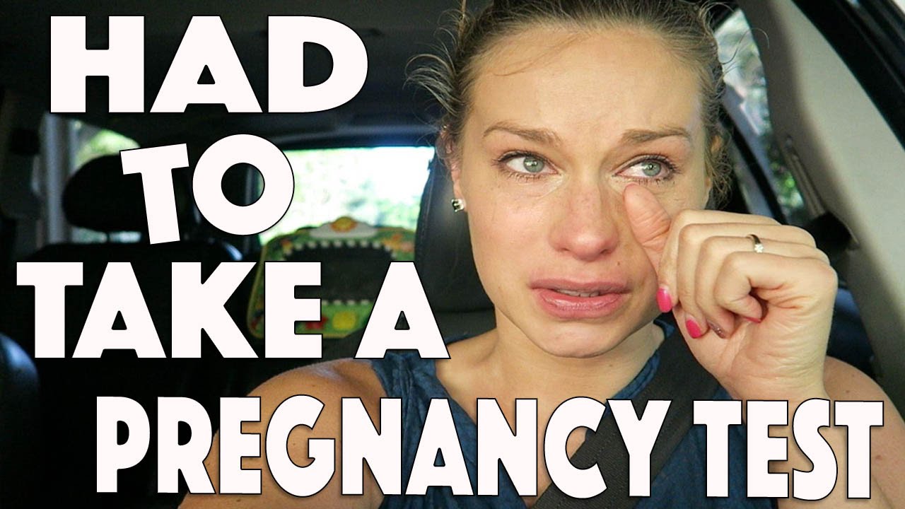 HAD TO TAKE A PREGNANCY TEST