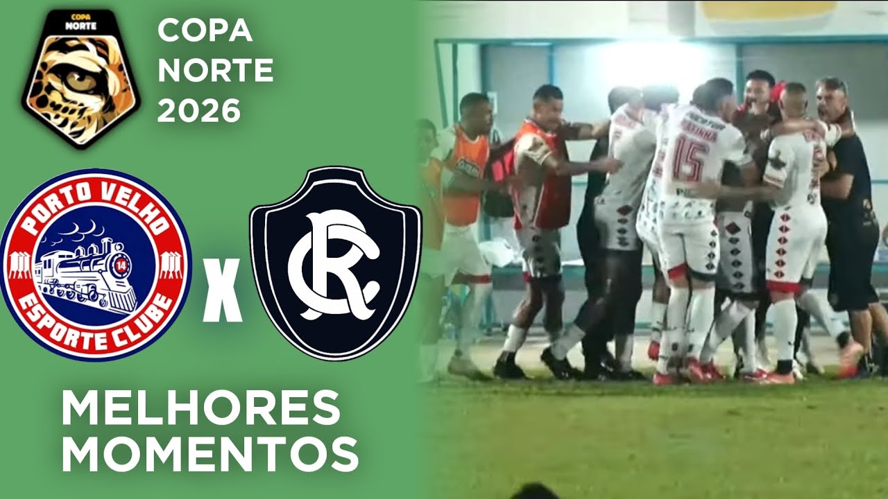 Gazin Porto Velho x Remo - Gols - Melhores Momentos - Copa Norte 2026 - Rodada 1 - Grupo B
