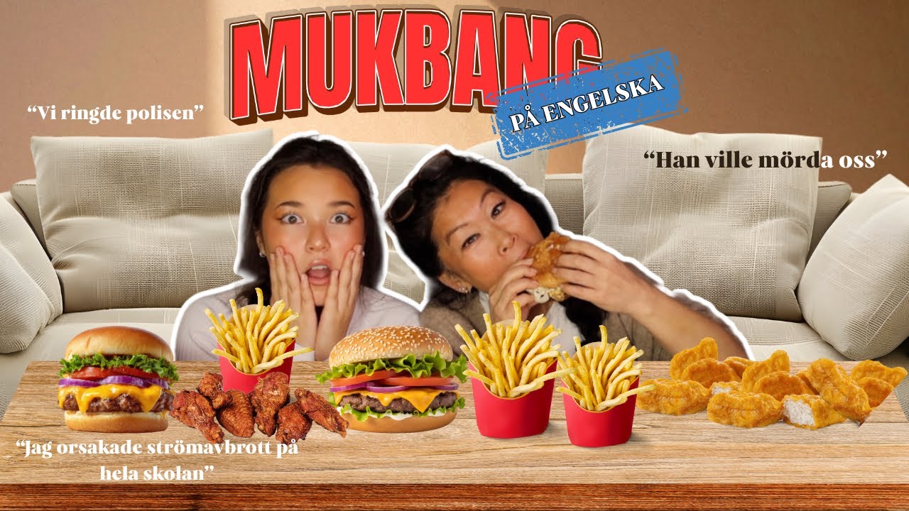 MUKBANG P&Aring; ENGELSKA (+ l&auml;ser era sjuka storytimes)