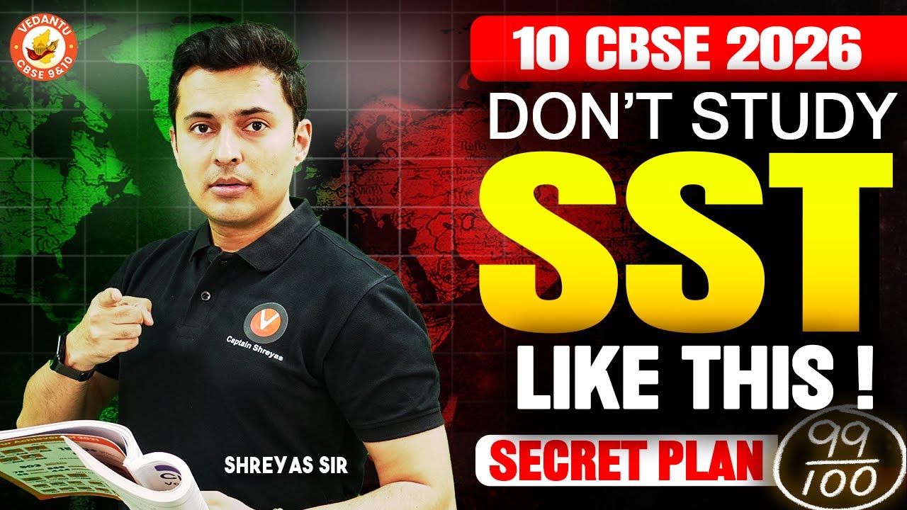 How to Score 90+ in Class 10 Social Studies | CBSE 2026 Strategy | Shreyas Sir