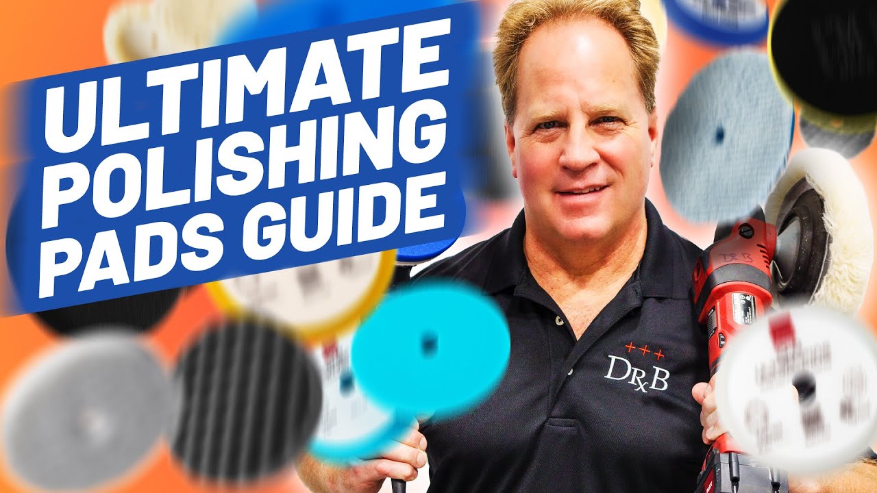 The Ultimate Guide to Polishing Pads
