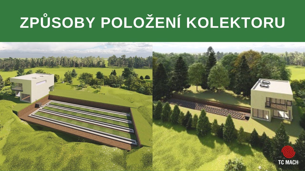 Tepelné čerpadlo země/voda: způsoby položení kolektoru